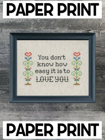 Easy to Love You Cross Stitch Paper Art Print