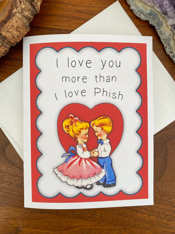 Phish Valentine's Card: Phish Love