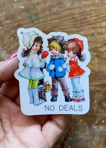 No Deals Sticker
