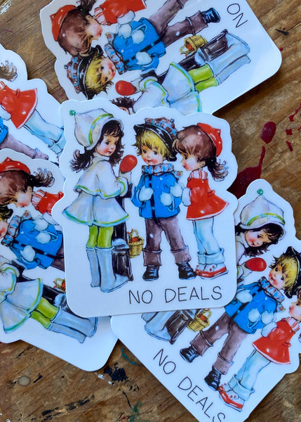 No Deals Sticker